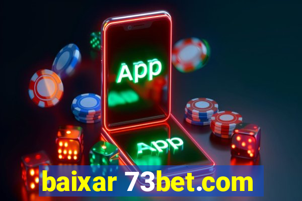 baixar 73bet.com